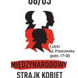 W dniu 8 marca NIE IDZIEMY DO PRACY lub w inny sposób demonstrujemy swoją solidarność z Międzynarodowym Strajkiem Kobiet. 17:00 spotykamy się na skwerze przy ul.Piastowskiej i Skwerze Kresów Wschodnich […]